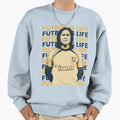 Futbol Is Life Sweatshirt - Casual Everyday Wear Unisex - T-Shirt, Sweatshirt, Hoodie