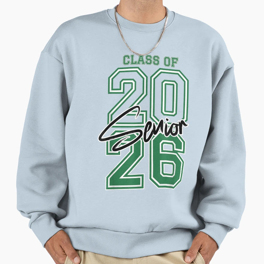 Class 2026 Senior 2026 School Sweatshirt - Novelty Apparel for Adults - T-Shirt, Sweatshirt, Hoodie