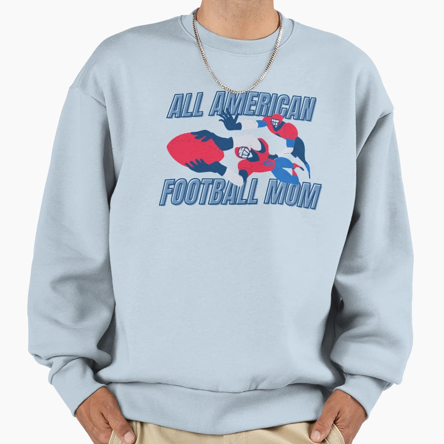 All American Football Mom Sweatshirt - Aesthetic Graphic for Adults - T-Shirt, Sweatshirt, Hoodie