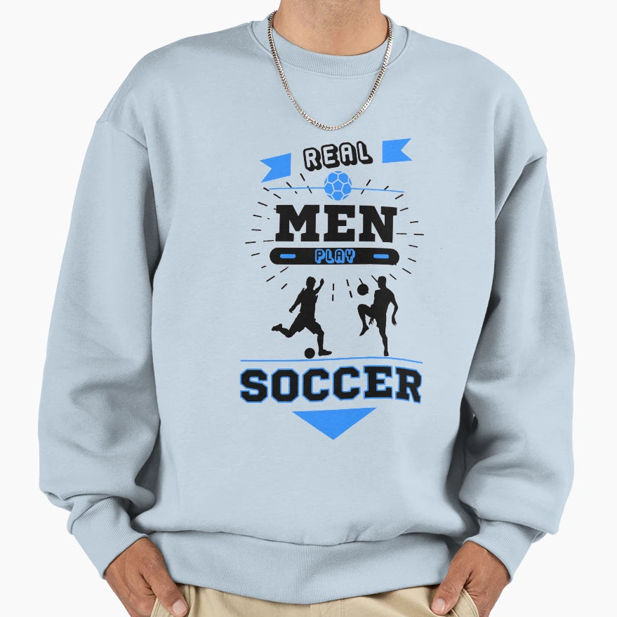 Real Soccer Sweatshirt - Custom Art Print Men Women - T-Shirt, Sweatshirt, Hoodie