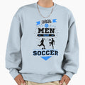 Real Soccer Sweatshirt - Custom Art Print Men Women - T-Shirt, Sweatshirt, Hoodie