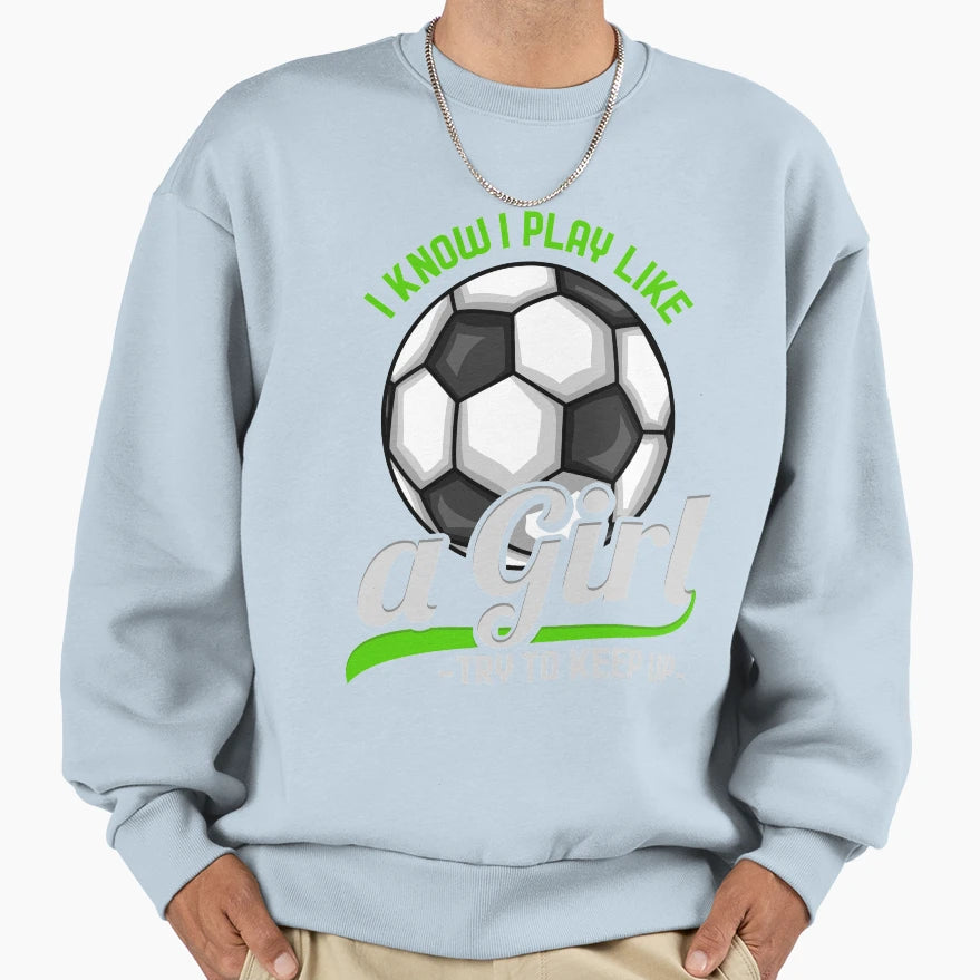 Soccer Player Sweatshirt - Aesthetic Graphic Men Women - T-Shirt, Sweatshirt, Hoodie
