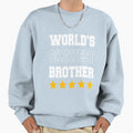 Worlds Okayest Brother Rating Sweatshirt - Aesthetic Graphic for Adults - T-Shirt, Sweatshirt, Hoodie
