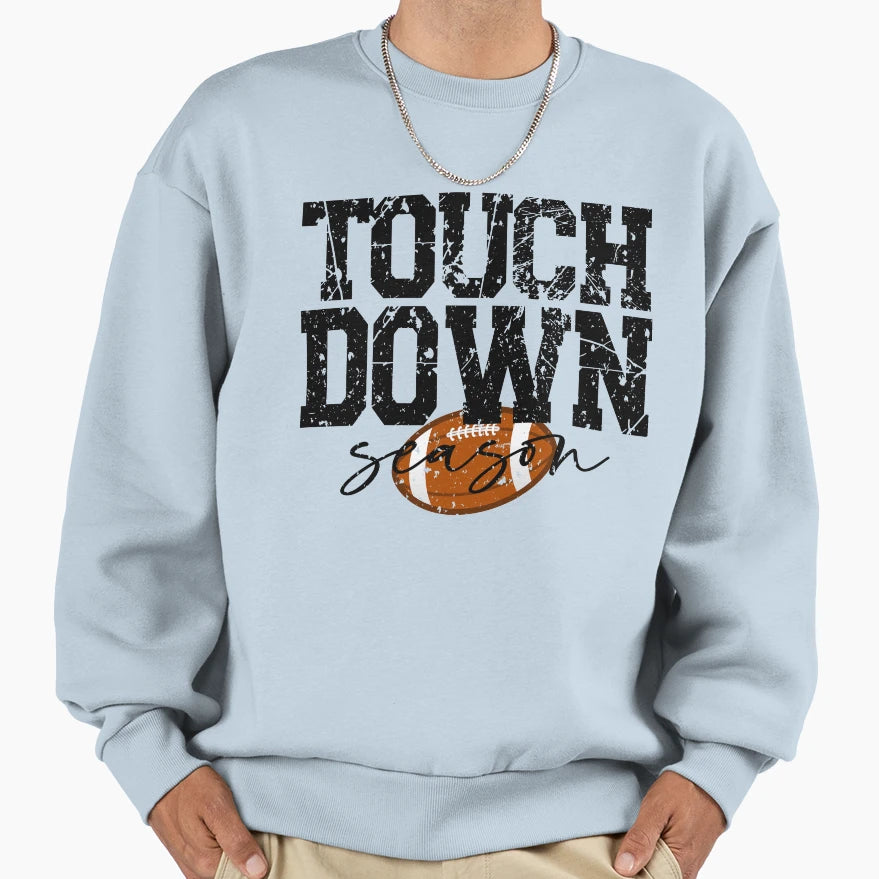 Touch Down Match Maman Pull Football Sweatshirt - Streetwear Style Unisex - T-Shirt, Sweatshirt, Hoodie