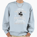 There Are Two Seasons American Sweatshirt - Fun Novelty Design Unisex - T-Shirt, Sweatshirt, Hoodie