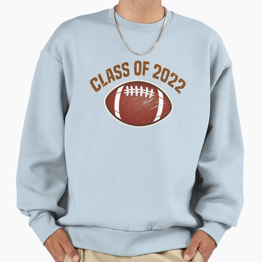 Class 2022 Gift High School Sweatshirt - Casual Everyday Wear for Adults - T-Shirt, Sweatshirt, Hoodie