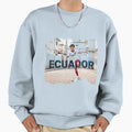Ecuador 24 18 Sweatshirt - Streetwear Style Unisex - T-Shirt, Sweatshirt, Hoodie