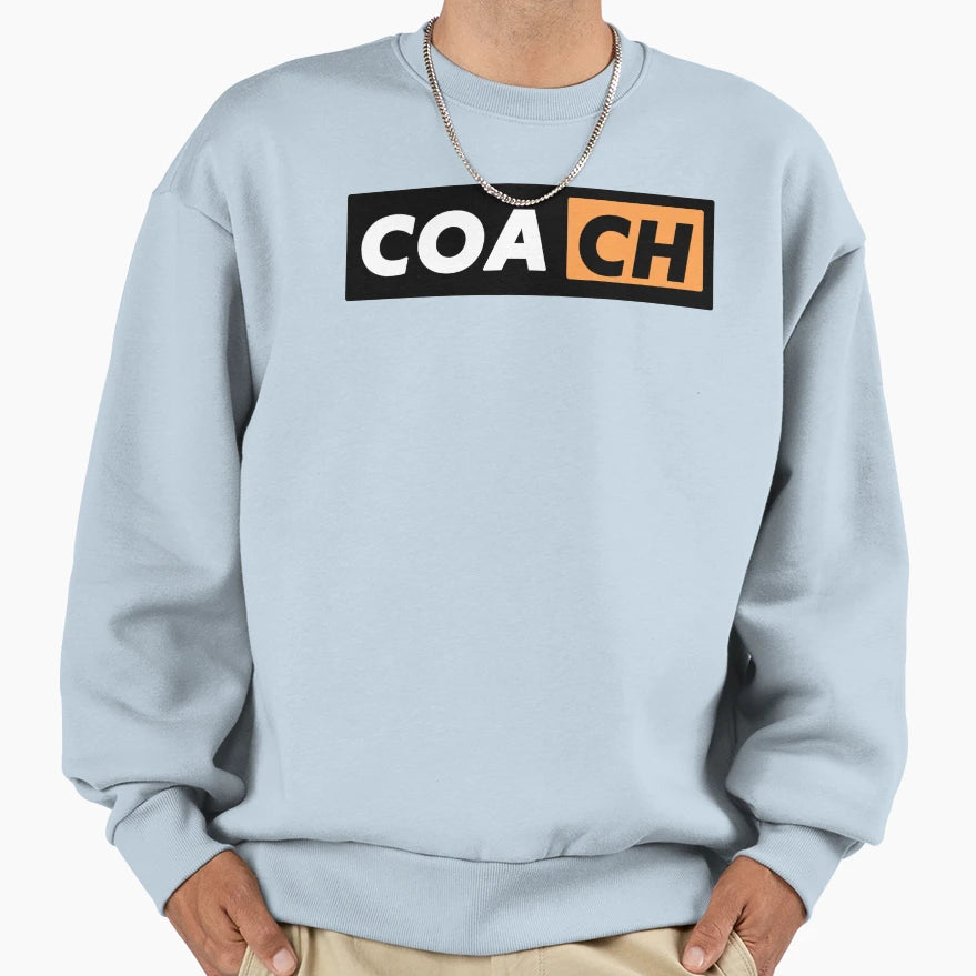 Coach Sweatshirt - Graphic Print Unisex - T-Shirt, Sweatshirt, Hoodie