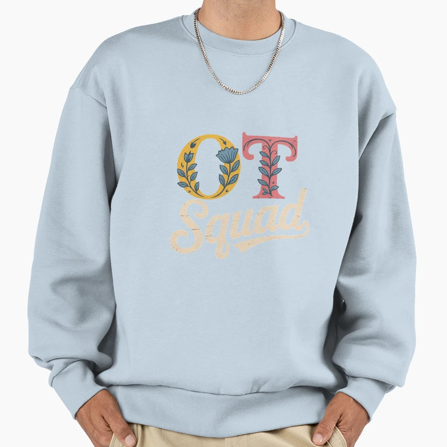 Therapy Squad Slp Ot Pt Rehab Team Sweatshirt - Unique Graphic for Adults - T-Shirt, Sweatshirt, Hoodie