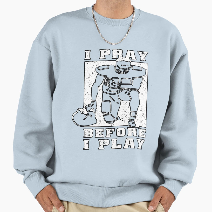 Simple Elegant Football I Pray Sweatshirt - Trendy Graphic for Adults - T-Shirt, Sweatshirt, Hoodie