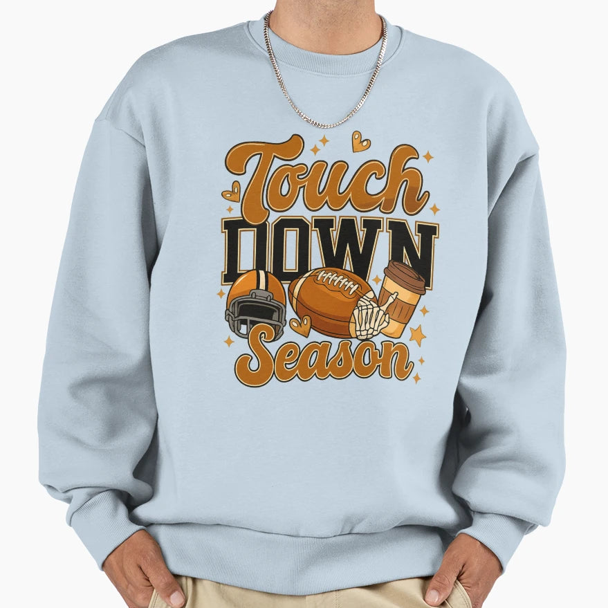 Touchdown Season Fall Football Sweatshirt - Trendy Graphic Unisex - T-Shirt, Sweatshirt, Hoodie