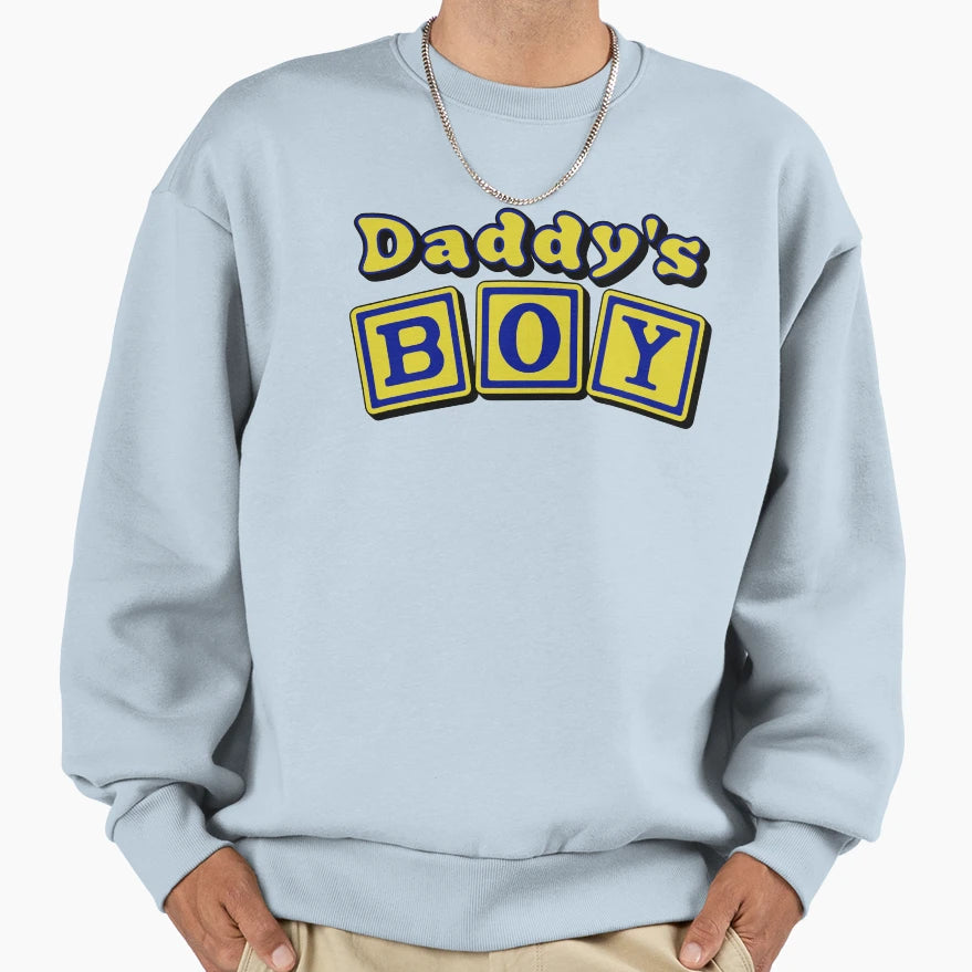 Daddys Sweatshirt - Novelty Apparel for Adults - T-Shirt, Sweatshirt, Hoodie