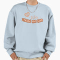 Dad Vibes Sweatshirt - Trendy Graphic Unisex - T-Shirt, Sweatshirt, Hoodie