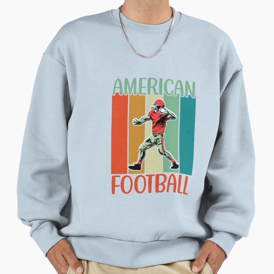 Football Lover American Football Sweatshirt - Streetwear Style for Adults - T-Shirt, Sweatshirt, Hoodie