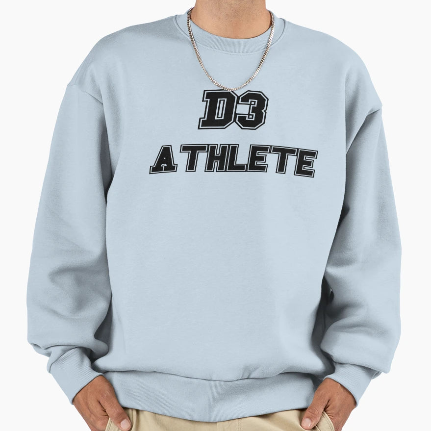 D3 Athlete Sweatshirt - Novelty Apparel Unisex - T-Shirt, Sweatshirt, Hoodie