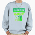 Senior 2019 Popular Class 2K Sweatshirt - Casual Everyday Wear Men Women - T-Shirt, Sweatshirt, Hoodie