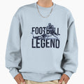 Football Legend American Sweatshirt - Casual Everyday Wear for Adults - T-Shirt, Sweatshirt, Hoodie