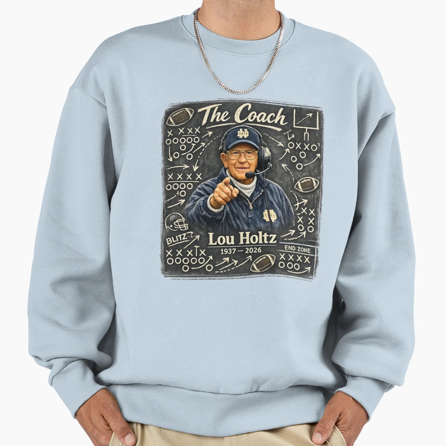 Lou Holtz Coach Memorial Tribute Sweatshirt - Unique Graphic Men Women - T-Shirt, Sweatshirt, Hoodie