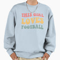 This Loves Football I Sweatshirt - Novelty Apparel Men Women - T-Shirt, Sweatshirt, Hoodie