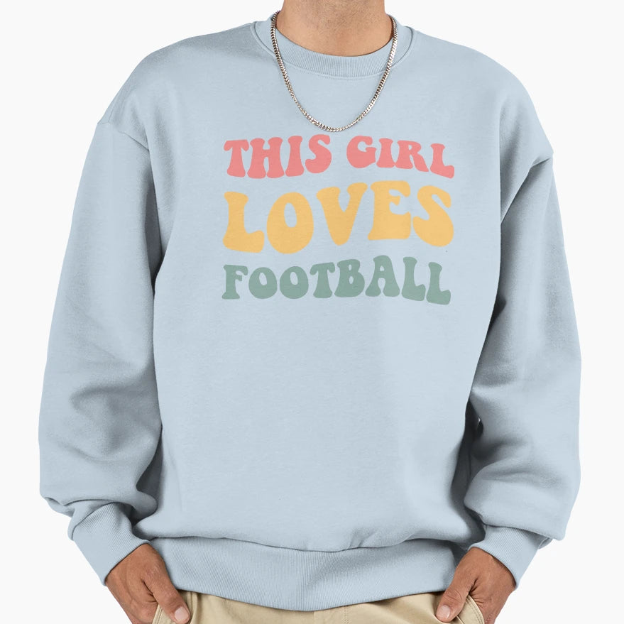 This Loves Football I Sweatshirt - Novelty Apparel Men Women - T-Shirt, Sweatshirt, Hoodie