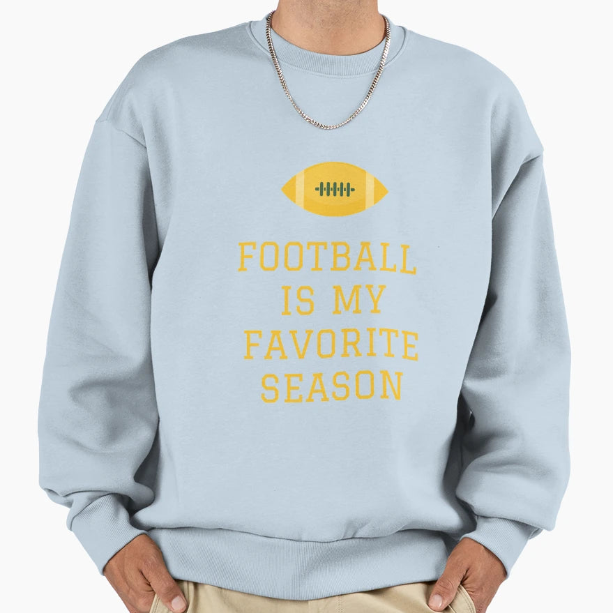 Football Is My Favorite Season Sweatshirt - Aesthetic Graphic for Adults - T-Shirt, Sweatshirt, Hoodie
