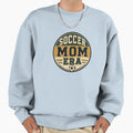 Soccer Mom Era Badge Sweatshirt - Casual Everyday Wear Unisex - T-Shirt, Sweatshirt, Hoodie
