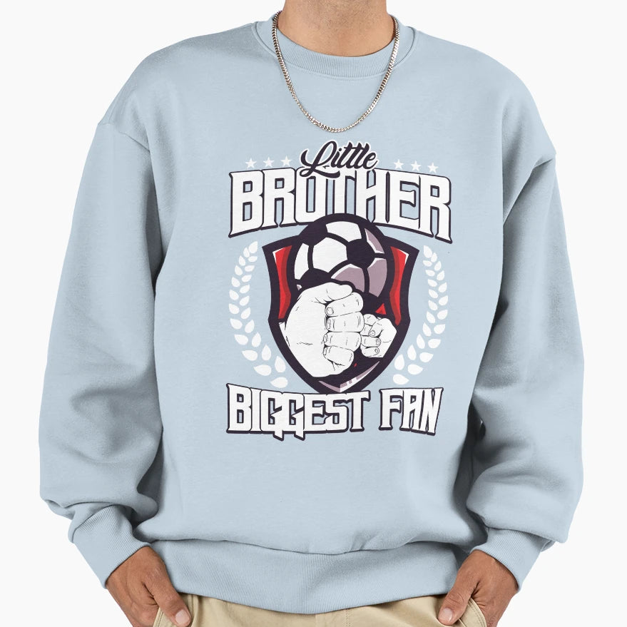 Little Brother Sports Biggest Fan T-Shirt - Streetwear Style for Adults - T-Shirt, Sweatshirt, Hoodie