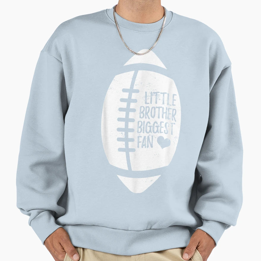 Fantasy Football Brother Fan Funny Sweatshirt - Streetwear Style Unisex - T-Shirt, Sweatshirt, Hoodie