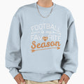 American Football Is My Favorite Sweatshirt - Streetwear Style for Adults - T-Shirt, Sweatshirt, Hoodie