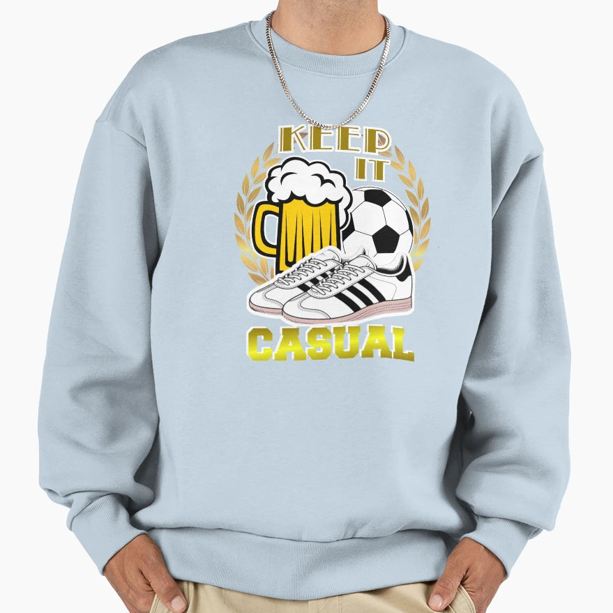 Keep It Casual Football Fanatics Sweatshirt - Graphic Print for Adults - T-Shirt, Sweatshirt, Hoodie