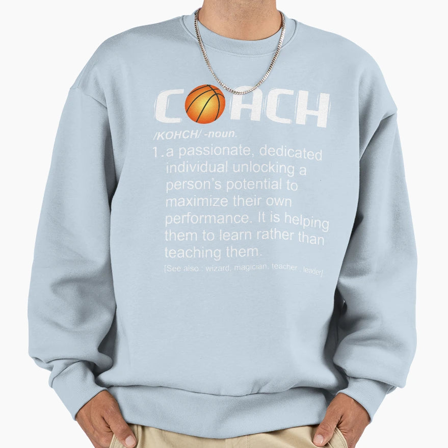 Basketball Coach Team Basketball Sweatshirt - Aesthetic Graphic Unisex - T-Shirt, Sweatshirt, Hoodie