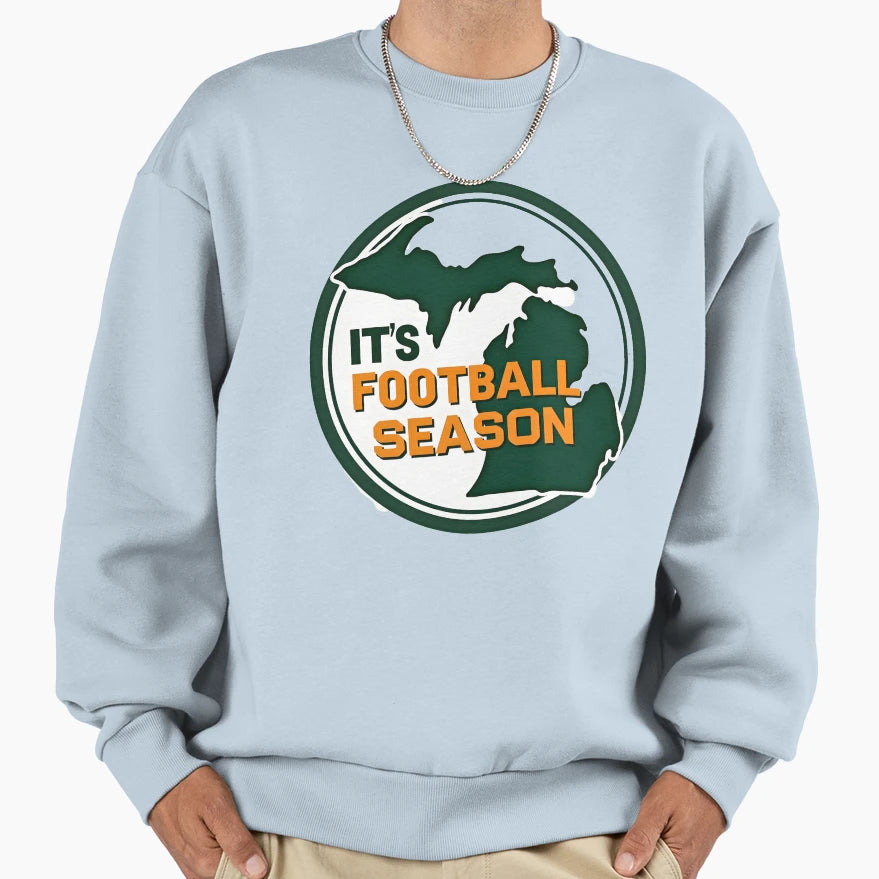 Michigan Map Its Football Season Sweatshirt - Novelty Apparel for Adults - T-Shirt, Sweatshirt, Hoodie
