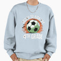 Ready To Kick Off 4Th Grade First Sweatshirt - Minimalist Print Men Women - T-Shirt, Sweatshirt, Hoodie