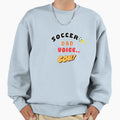 Soccer Dad Voice Goal Funny Football T-Shirt - Casual Everyday Wear Unisex - T-Shirt, Sweatshirt, Hoodie