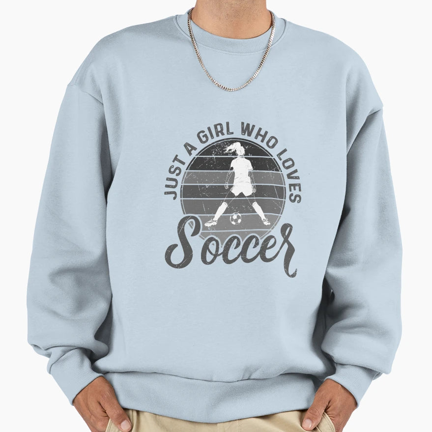 Soccer Player Sweatshirt - Streetwear Style Unisex - T-Shirt, Sweatshirt, Hoodie