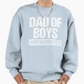 Dad Outnumbered Funny Fatherhood Sweatshirt - Unique Graphic for Adults - T-Shirt, Sweatshirt, Hoodie