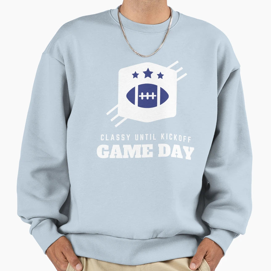 Classy Until Kickoff Mom Shirts Classy T-Shirt - Unique Graphic Men Women - T-Shirt, Sweatshirt, Hoodie