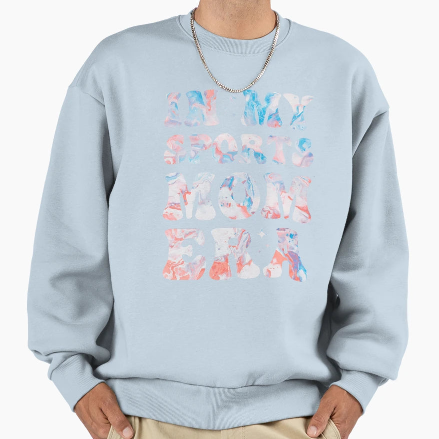 My Sports Mom Era Colorful Sports Sweatshirt - Unique Graphic for Adults - T-Shirt, Sweatshirt, Hoodie