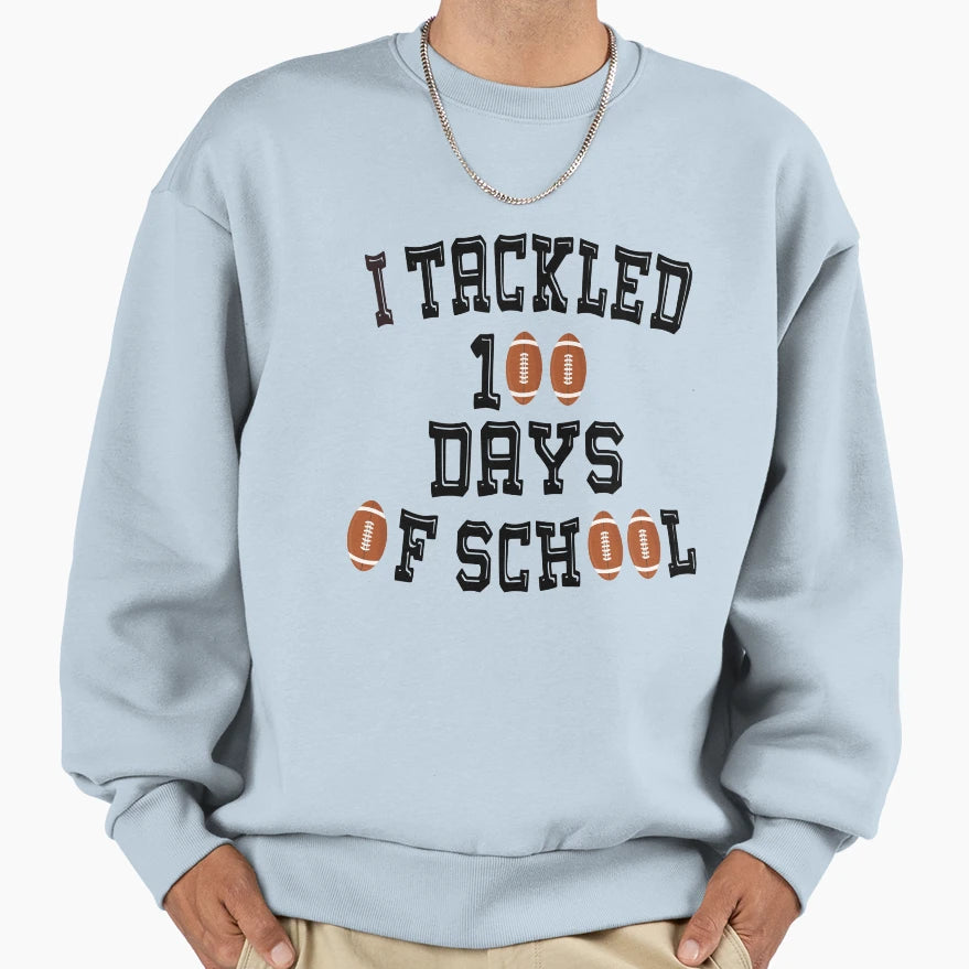 Funny School I Tackled 100 Sweatshirt - Casual Everyday Wear for Adults - T-Shirt, Sweatshirt, Hoodie