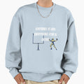 Football Is Life Football Sweatshirt - Fun Novelty Design Unisex - T-Shirt, Sweatshirt, Hoodie