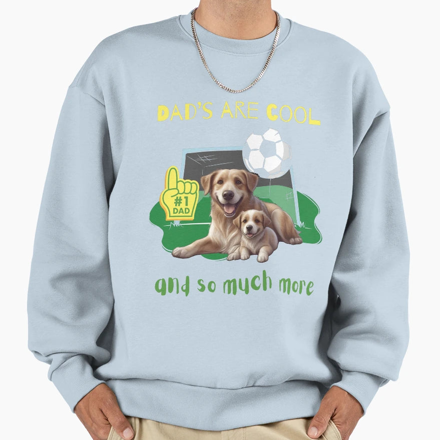 Dads Are Also Sweatshirt - Minimalist Print Men Women - T-Shirt, Sweatshirt, Hoodie