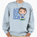 Cmon Play Like Soccer Sweatshirt - Graphic Print Men Women - T-Shirt, Sweatshirt, Hoodie