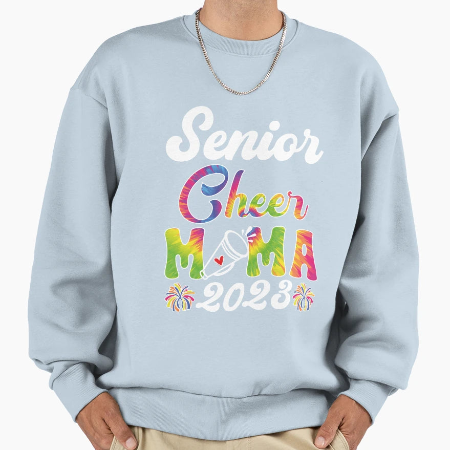 Senior Cheer Mama 2023 Tie Dye Sweatshirt - Fun Novelty Design for Adults - T-Shirt, Sweatshirt, Hoodie