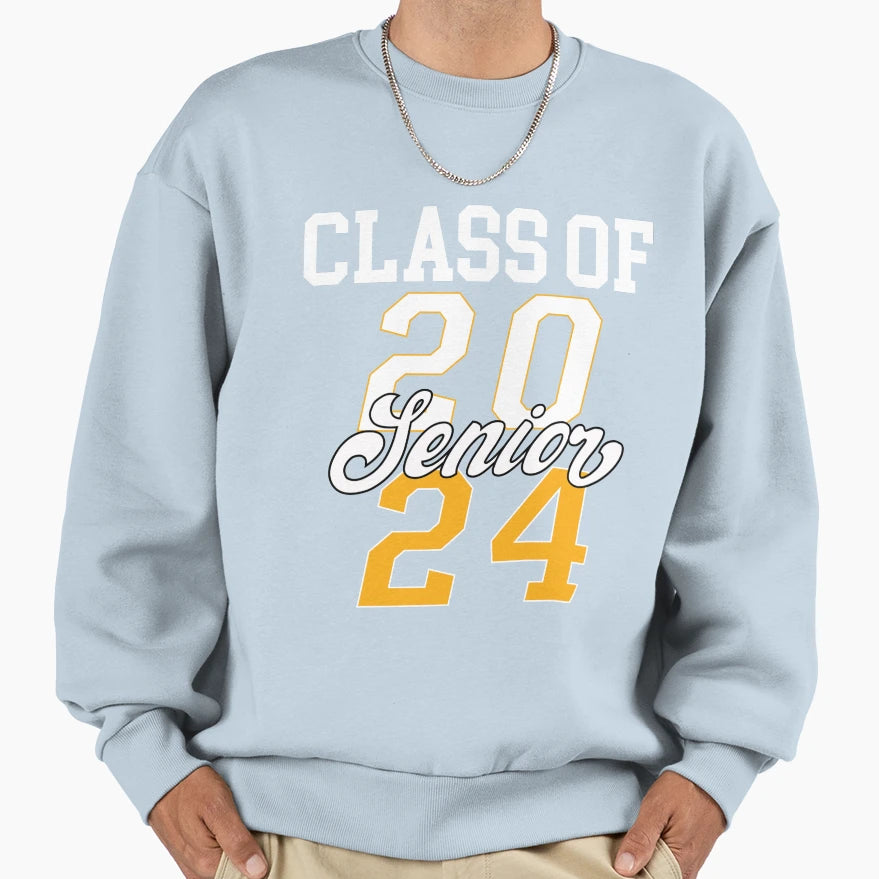 Senior Class 2024 Graduate Student Sweatshirt - Trendy Graphic for Adults - T-Shirt, Sweatshirt, Hoodie