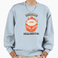 Touchdown Hype Fiery Football Sweatshirt - Novelty Apparel for Adults - T-Shirt, Sweatshirt, Hoodie