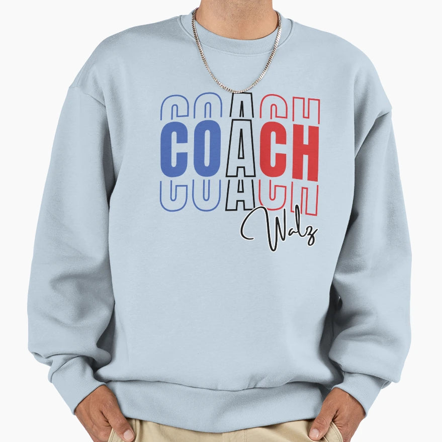 Coach Walz Sweatshirt - Fun Novelty Design Unisex - T-Shirt, Sweatshirt, Hoodie