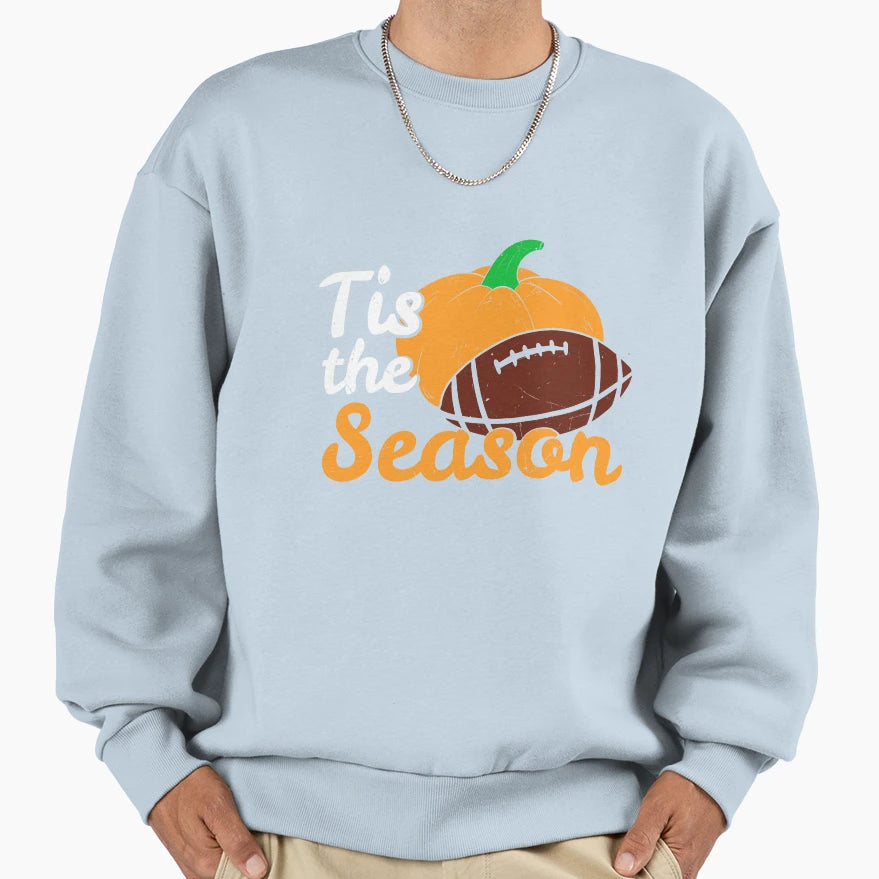 Tis Season Pumpkin Football Fall Sweatshirt - Streetwear Style for Adults - T-Shirt, Sweatshirt, Hoodie