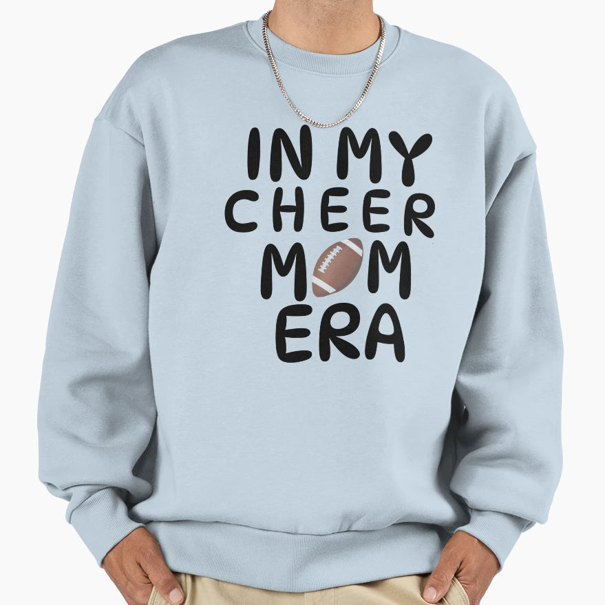 My Cheer Mom Era Sweatshirt - Minimalist Print Unisex - T-Shirt, Sweatshirt, Hoodie