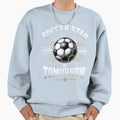 Soccer Star Tomorrow Talent Sweatshirt - Aesthetic Graphic Men Women - T-Shirt, Sweatshirt, Hoodie