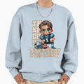 Carolina Panthers They Not Like Sweatshirt - Fun Novelty Design Men Women - T-Shirt, Sweatshirt, Hoodie